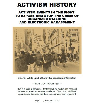 Activism History: Activism Events In the Fight to Expose and Stop the Crime of Organized Stalking and Electronic Harassment, by Eleanor White [image, links to pdf]